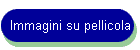 Immagini su pellicola